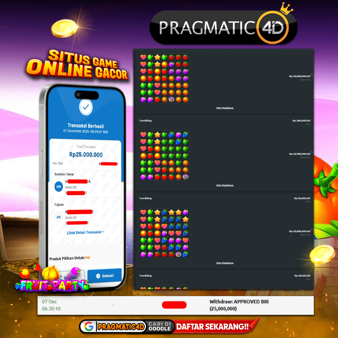 BUKTI KEMENANGAN MEMBER 07 DESEMBER 2025 DI PRAGMATIC4D 25 JUTA